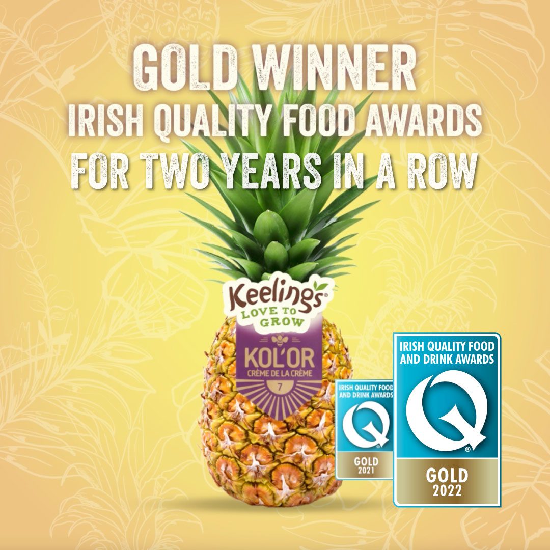 Keelings Pineapples are GOLD Winners at the Irish Quality Food Awards